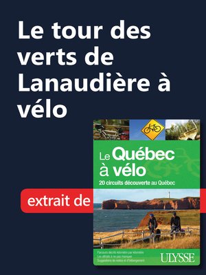 cover image of Le tour des verts de Lanaudière à vélo